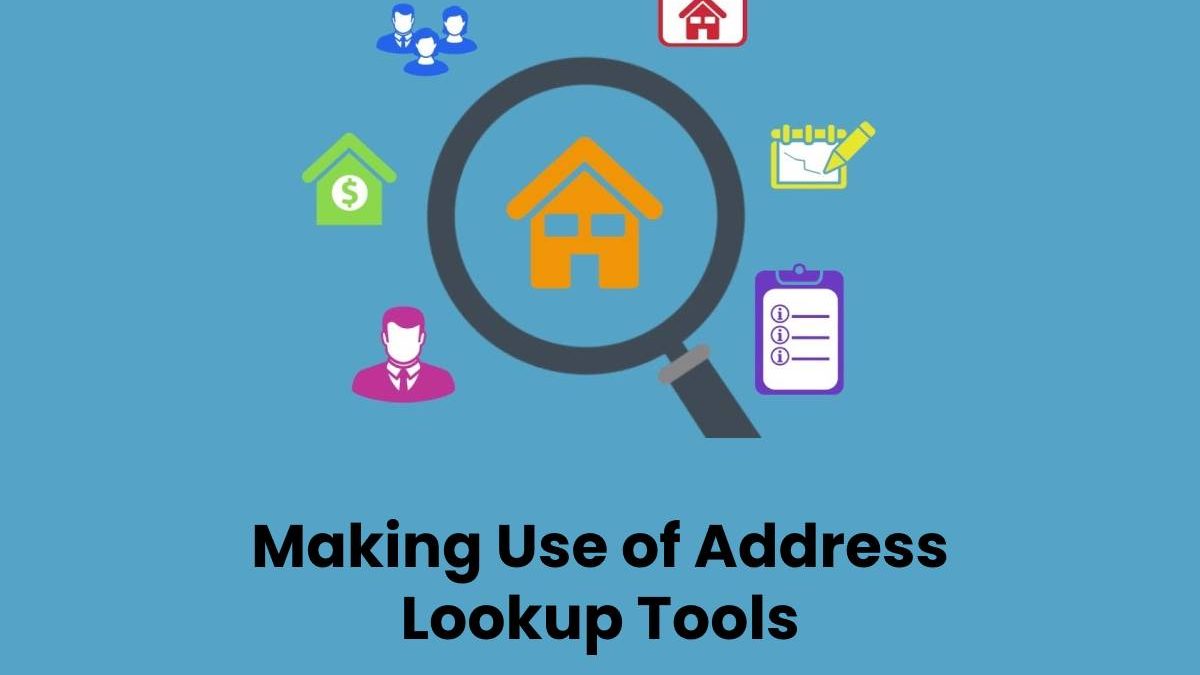 Making Use of Address Lookup Tools