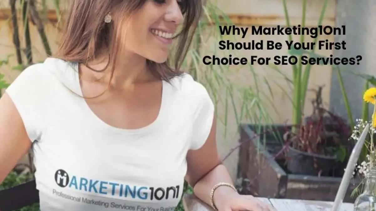 Marketing1On1: Your First Choice For SEO Services [2024]