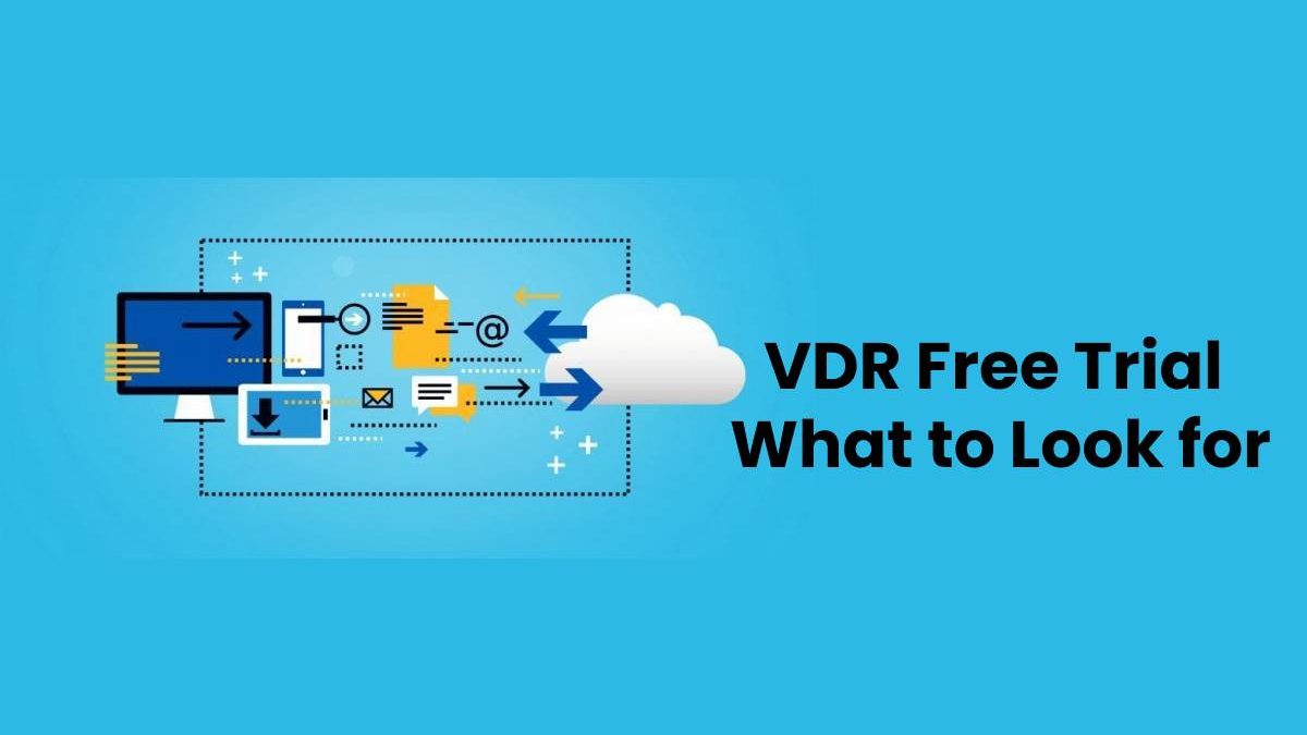 VDR Free Trial ― What to Look for