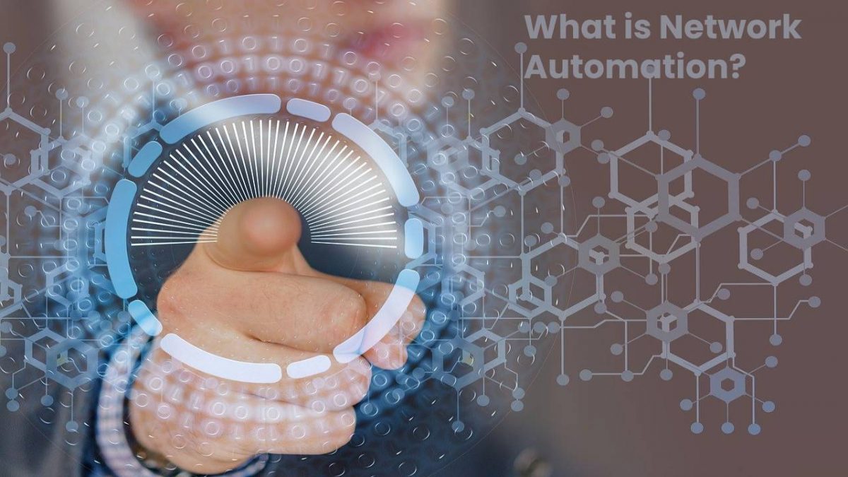 What is Network Automation?