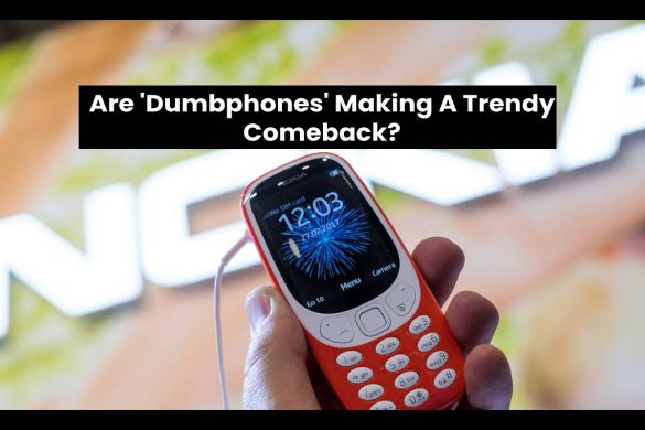 Are 'Dumbphones' Making A Trendy Comeback?