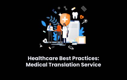 Healthcare Best Practices: Medical Translation Service