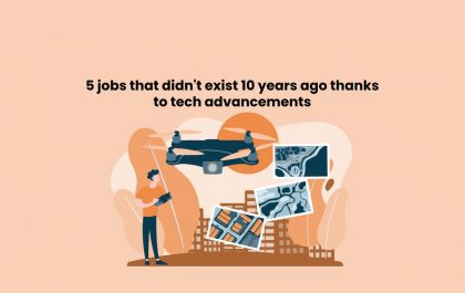 5 jobs that didn't exist 10 years ago thanks to tech advancements