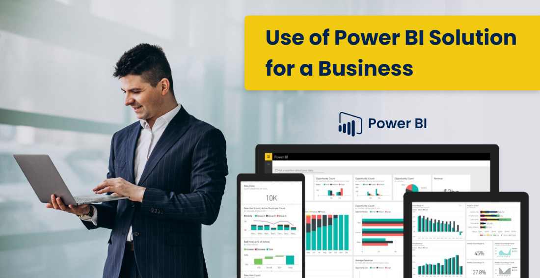 7 Reasons To Use Power BI Solution for Your Business