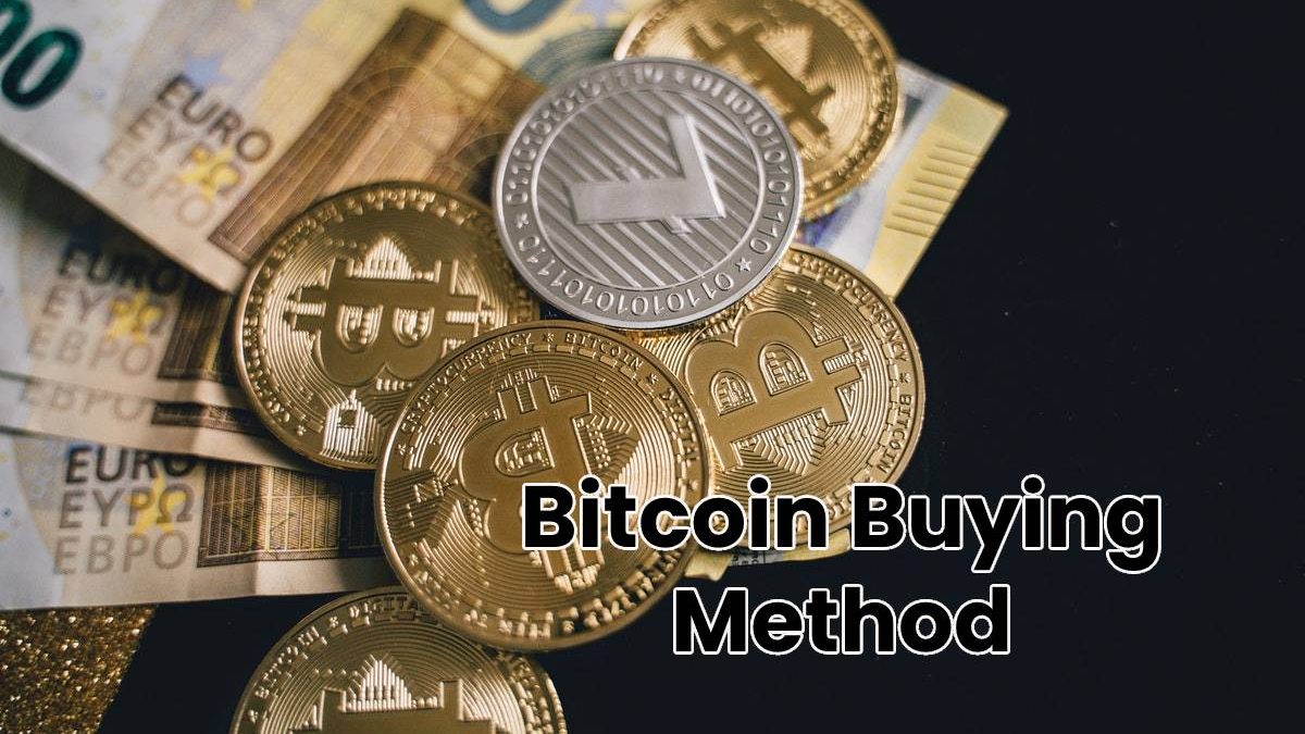 Bitcoin Buying Method