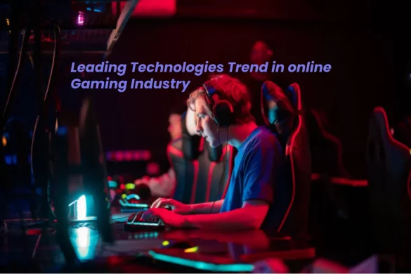 Gaming Industry