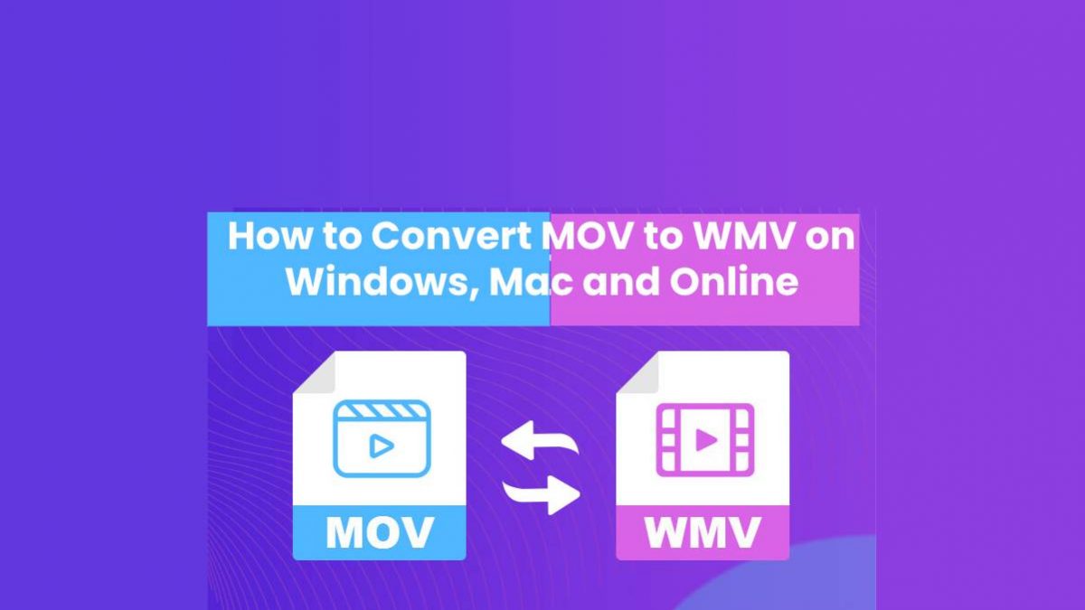 How to Convert MOV to WMV on Windows, Mac and Online