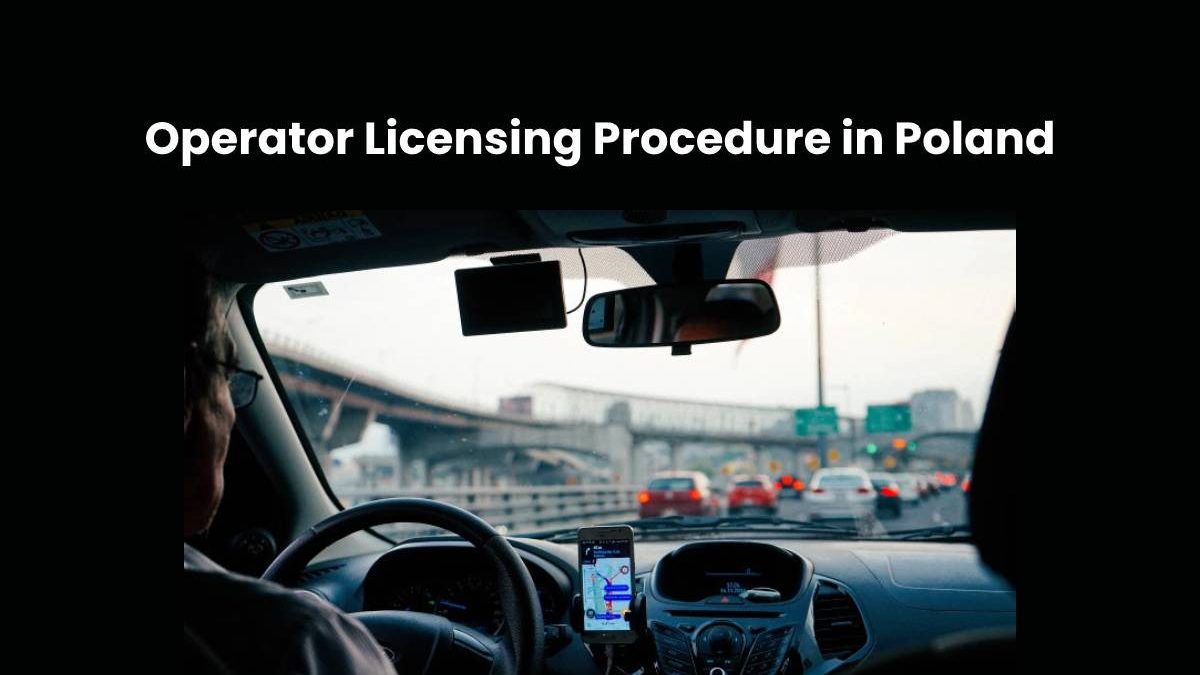 Operator Licensing Procedure in Poland