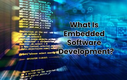 What Is Embedded Software Development?