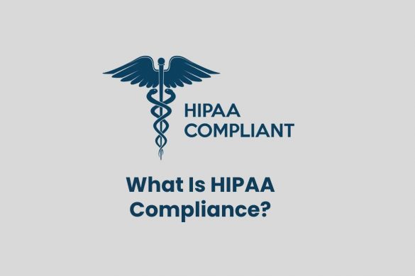 What Is HIPAA Compliance?