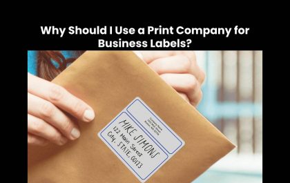 Why Should I Use a Print Company for Business Labels?