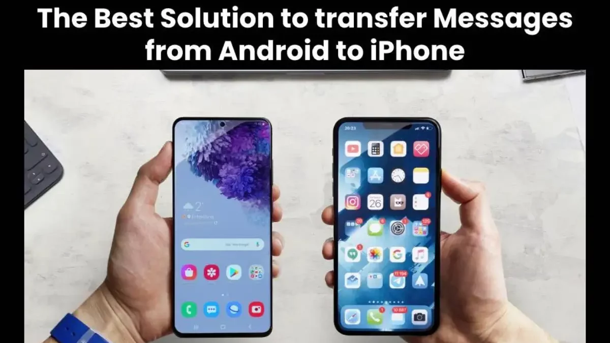 Transfer Messages from Android to iPhone [Works 100%]