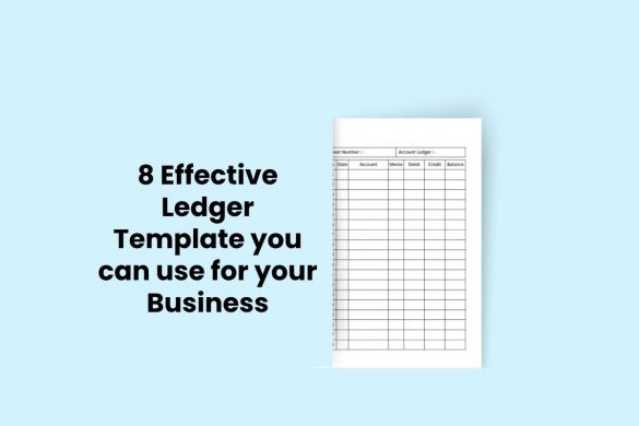 8 Effective Ledger Template you can use for your Business