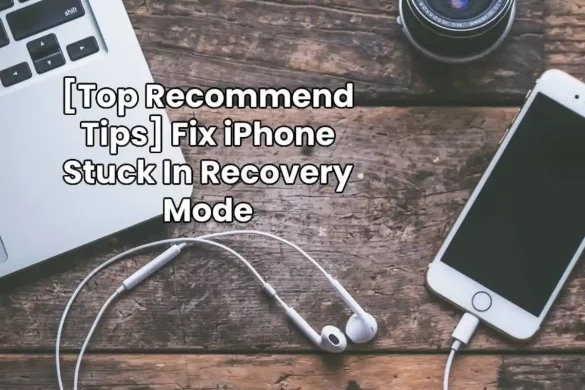 Fix iPhone Stuck In Recovery Mode