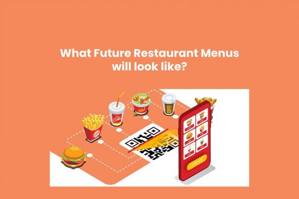 What Future Restaurant Menus will look like?