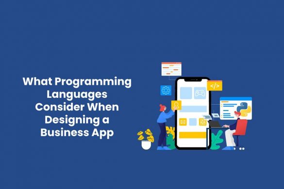 What Programming Languages Consider When Designing a Business App