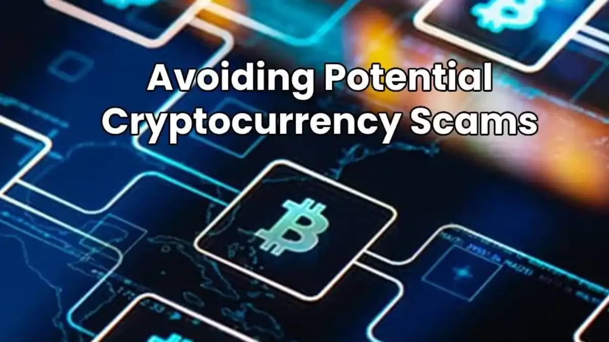 Avoiding Potential Cryptocurrency Scams [2025]