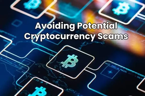 Potential Cryptocurrency Scams