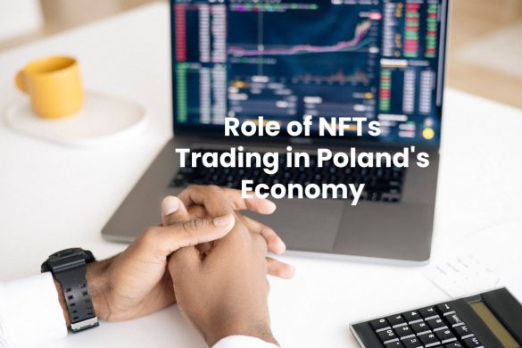 Role of NFTs Trading in Poland's Economy