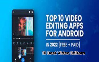 10 Best Video Editors