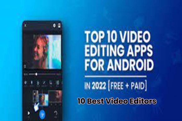 10 Best Video Editors