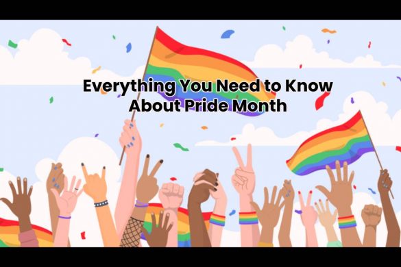 Everything You Need to Know About Pride Month