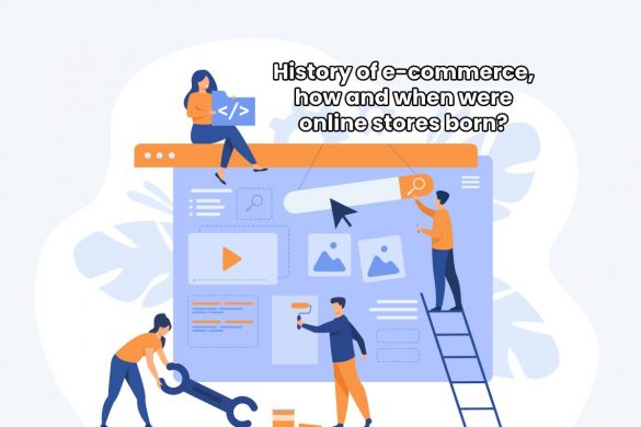History of e-commerce, how and when were online stores born?