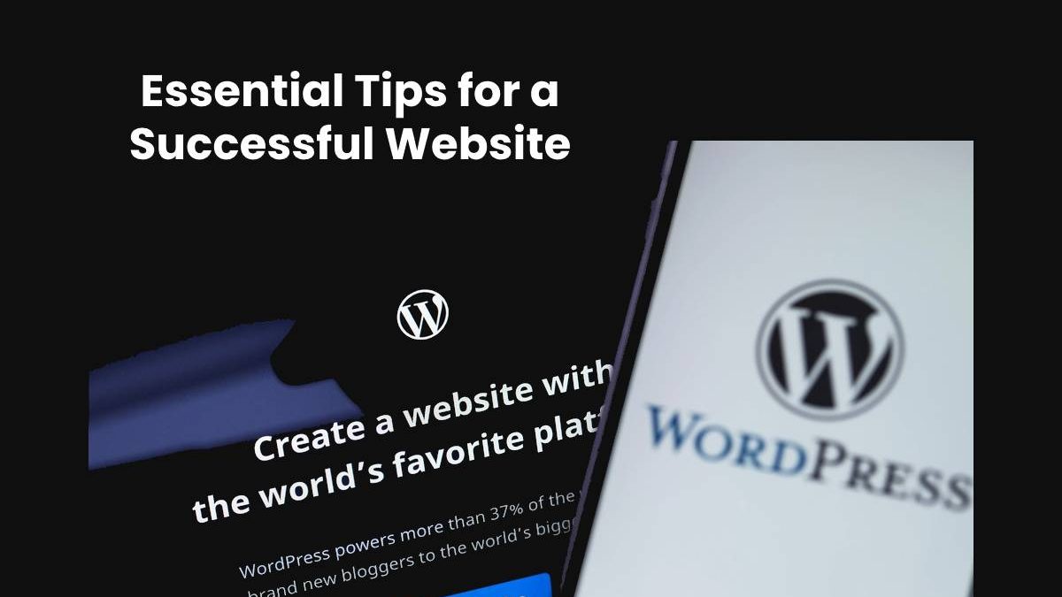 Essential Tips for a Successful Website [2024]