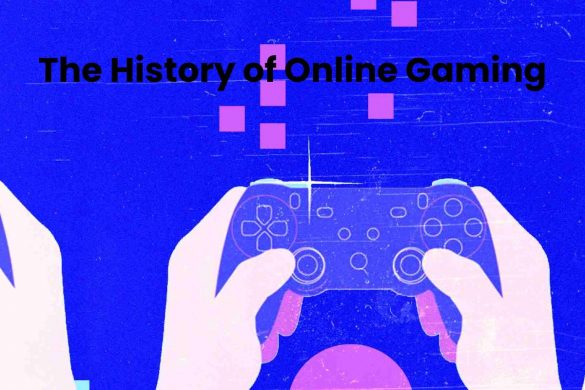 The History of Online Gaming