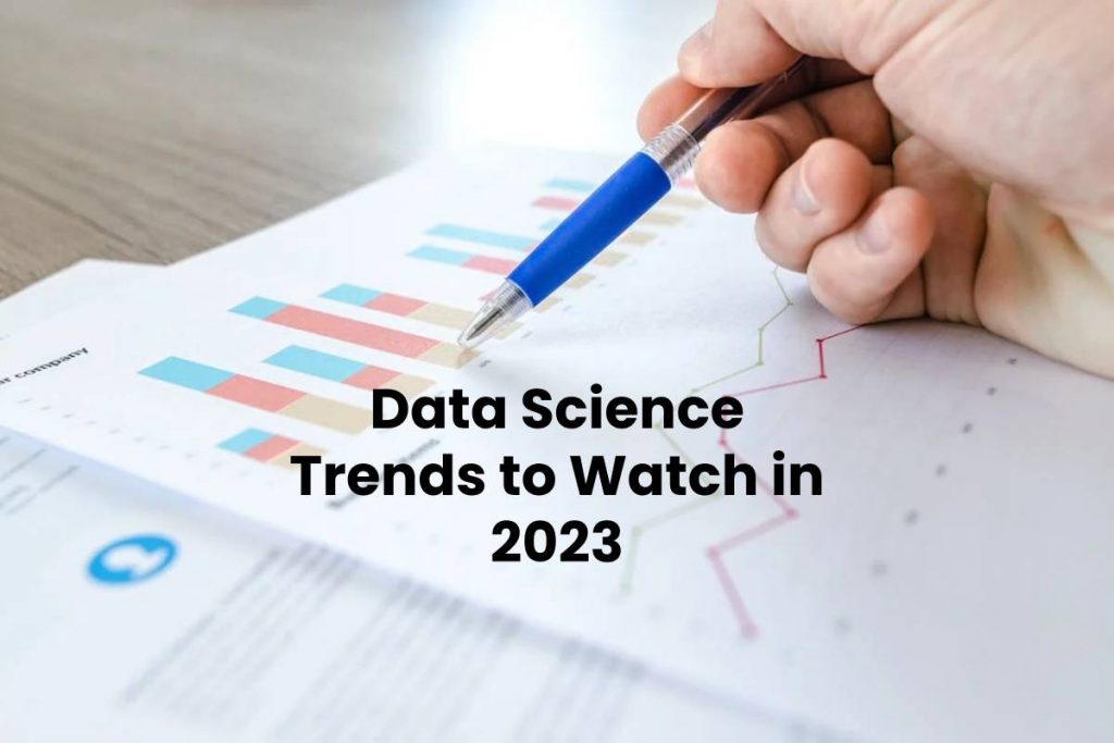 Data Science Trends to Watch in 2023