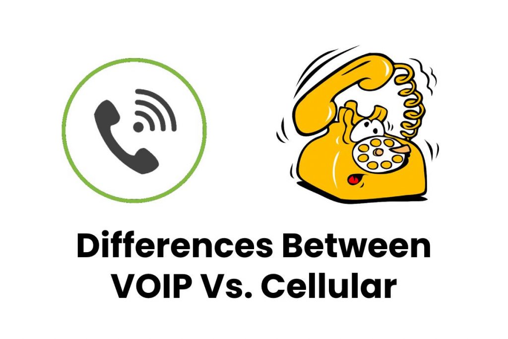 Differences Between VOIP Vs. Cellular
