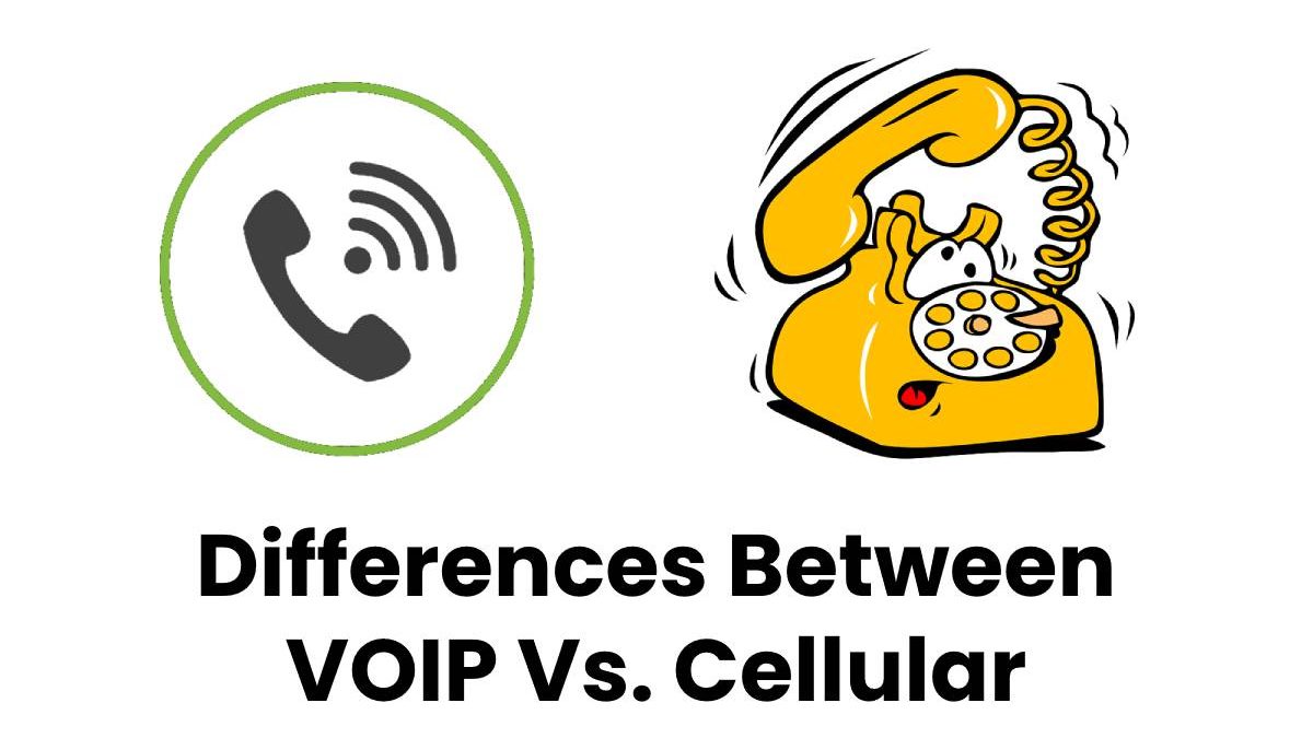 Differences Between VOIP Vs. Cellular