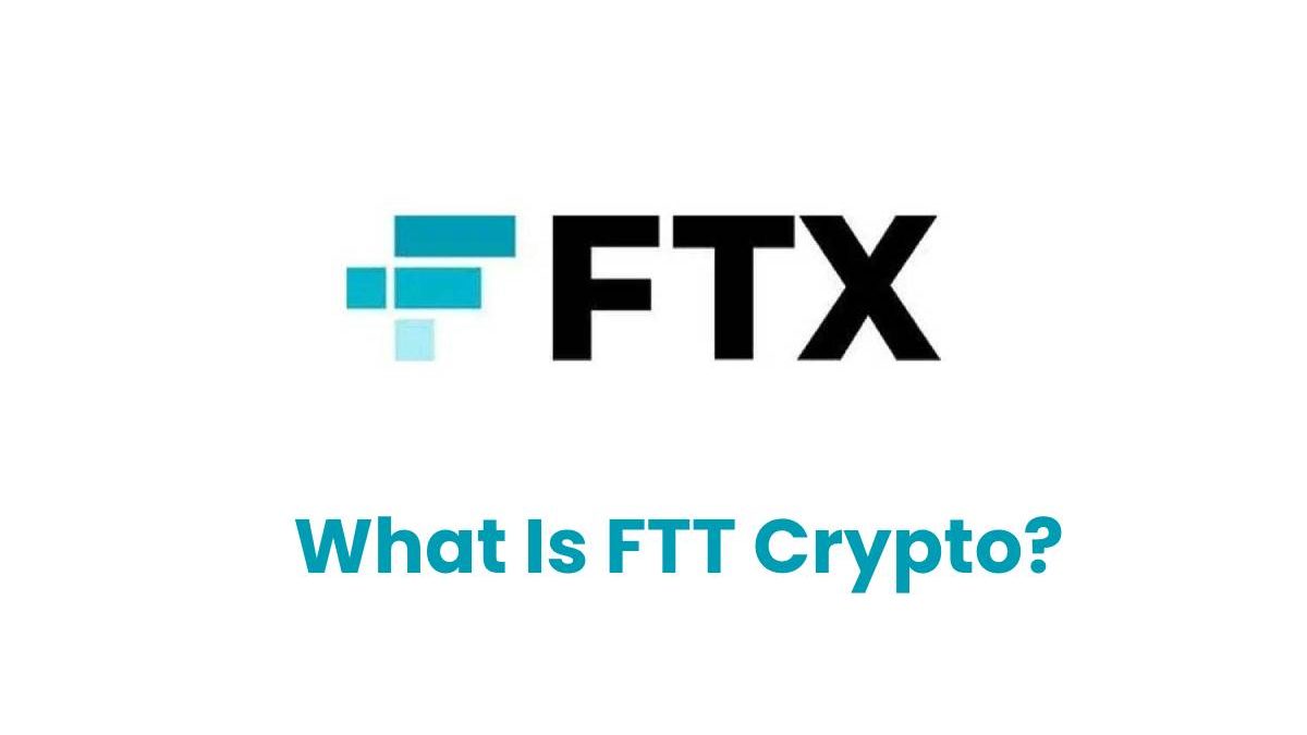 What Is FTT Crypto?