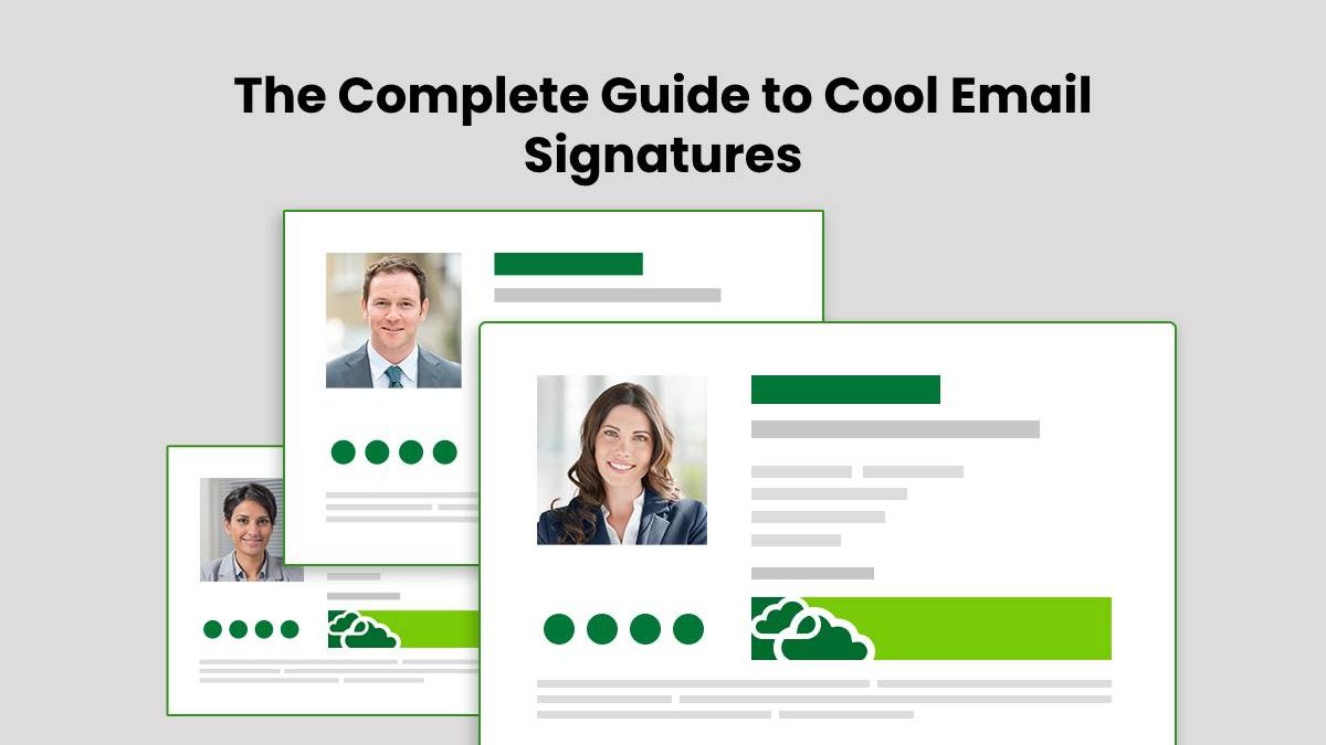 The Complete Guide to Cool Email Signatures [2024]