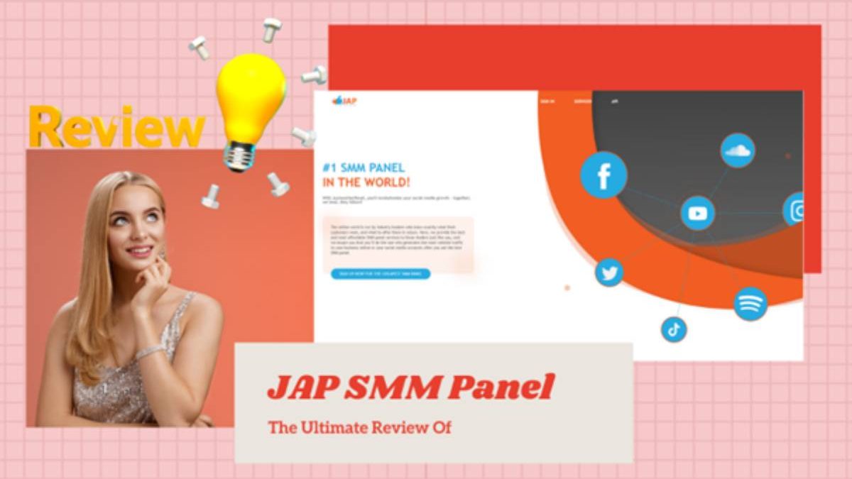 The Ultimate Review Of JAP SMM Panel