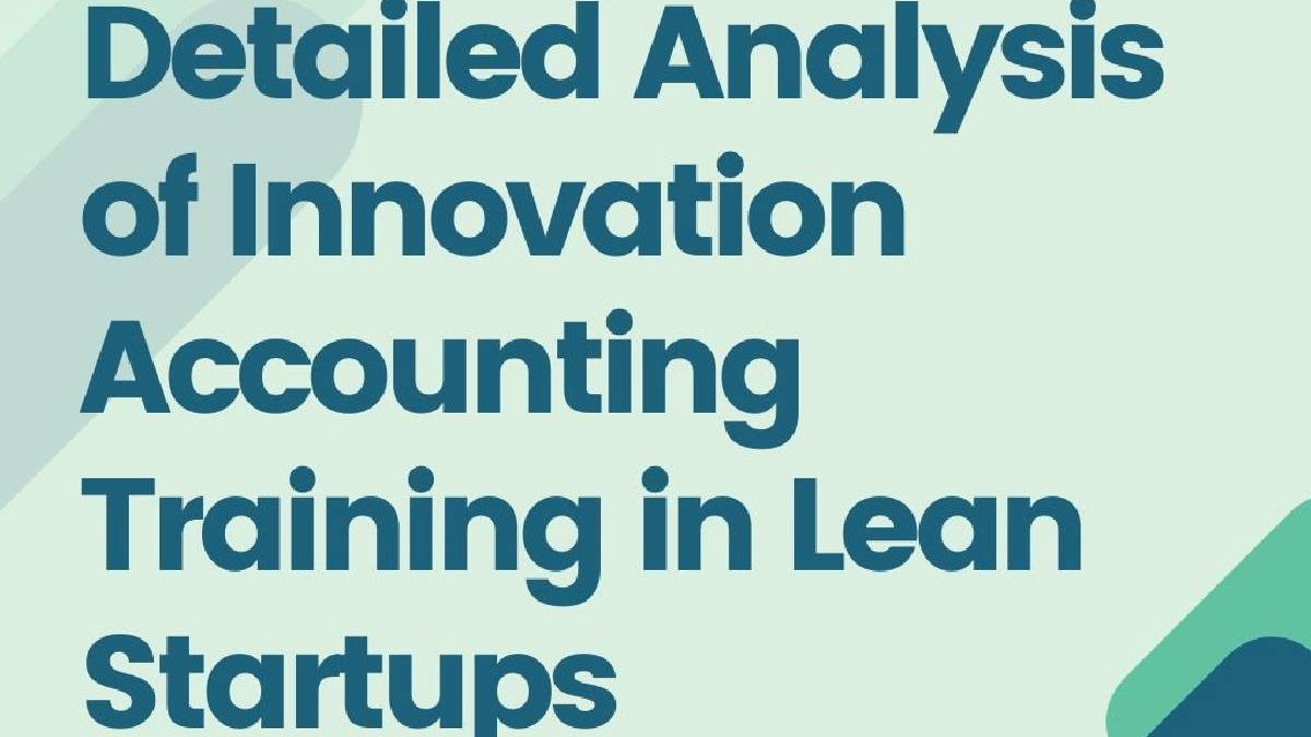 Innovation Accounting Training in Lean Startups [2025]