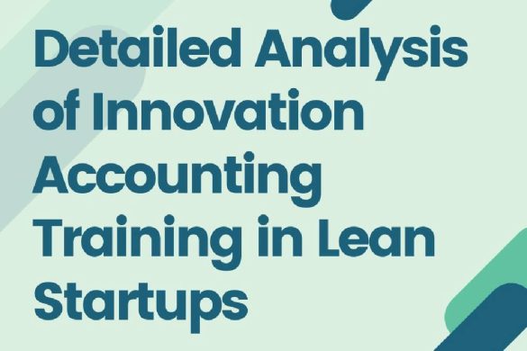 Detailed Analysis of Innovation Accounting Training in Lean Startups