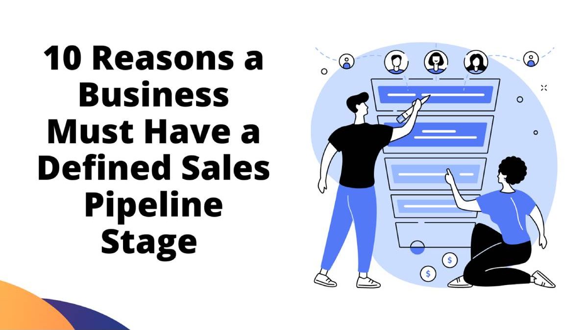 Business Must Have a Defined Sales Pipeline Stage [2024]