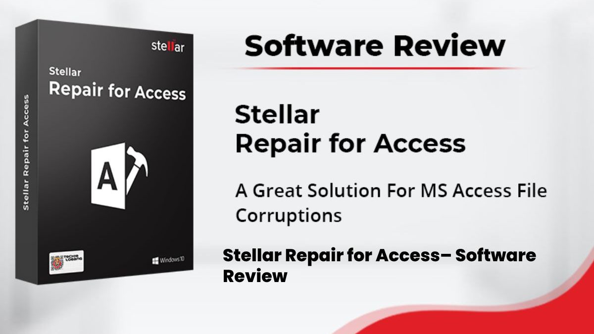Stellar Repair for Access– Software Review