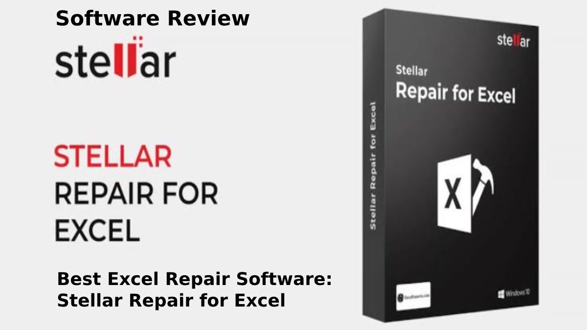 Best Excel Repair Software: Stellar Repair for Excel