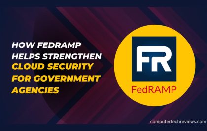How FedRAMP Helps Strengthen Cloud Security for Government Agencies