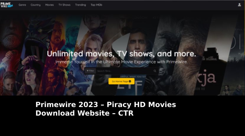 Primewire 2023 – Piracy HD Movies Download Website – CTR