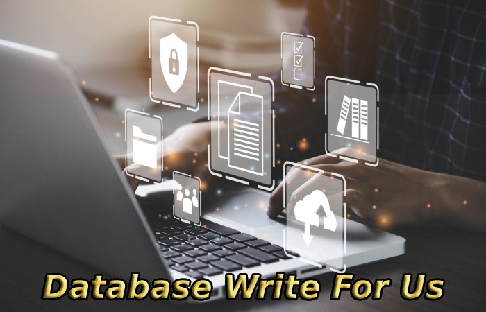 Database Write For Us