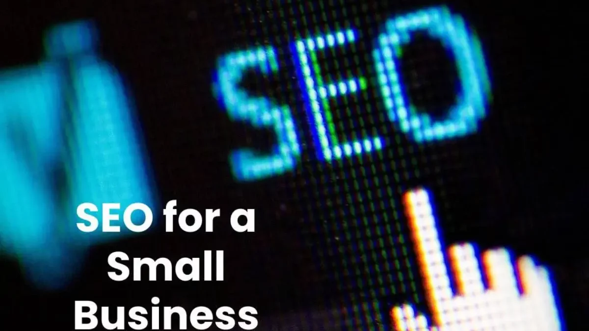 Ideas to Promote SEO for a Small Business [2024]