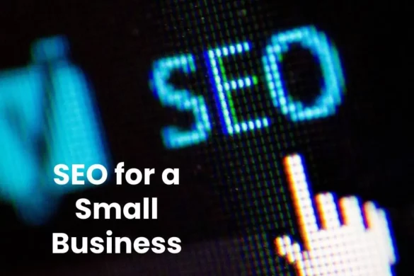 SEO for a Small Business