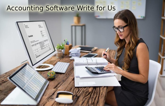 Accounting Software Write for Us