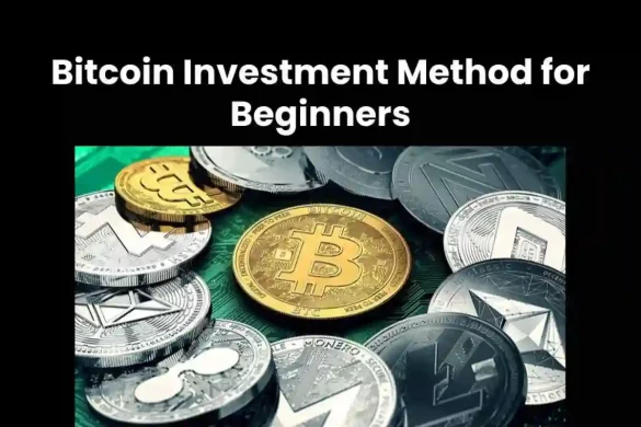 Bitcoin Investment Method