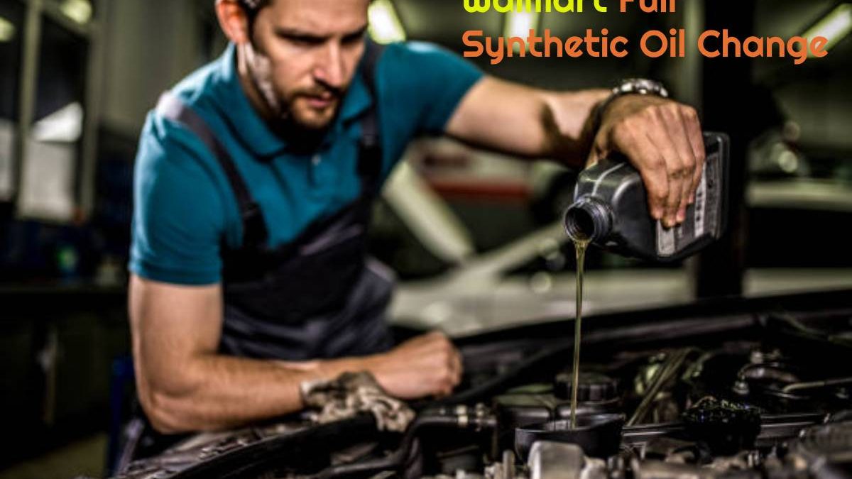 How Much is Walmart – Full Synthetic Oil Change [2025]
