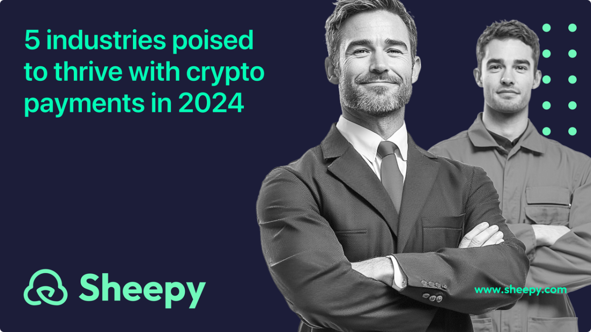 5 industries poised to thrive with crypto payments in 2025