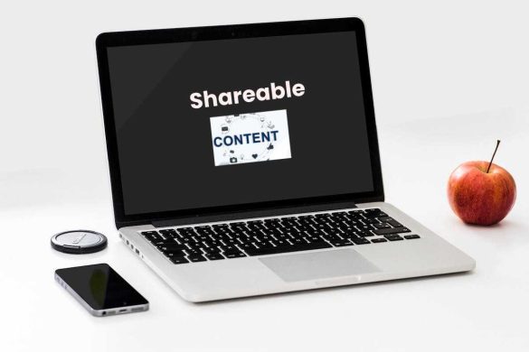 Creating Shareable Content to Grow Your Following